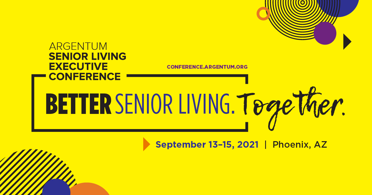 Argentum Senior Living Executive Conference